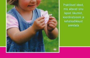 Traumakogemusega laste sensoorse töötlemise võime arendamine
